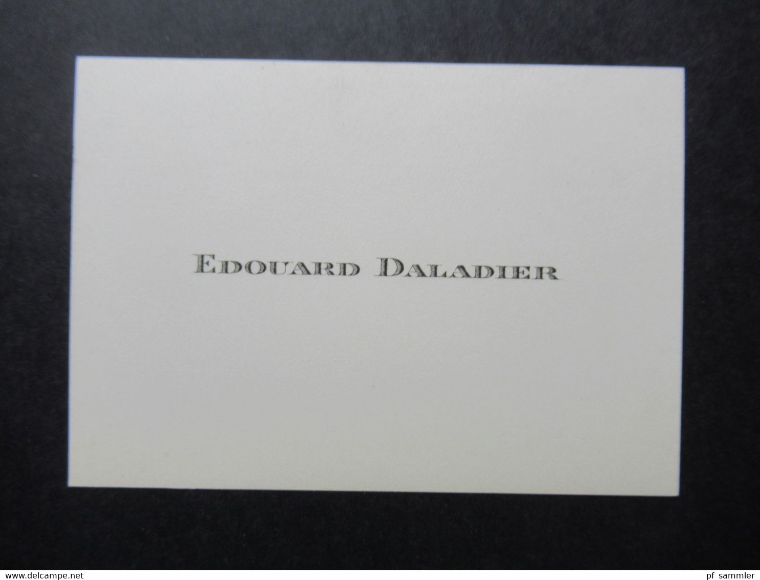 Originale Visitenkarte 1930 / 40er Jahre Édouard Daladier Ehemaliger Premierminister Der Französischen Republik - Tarjetas De Visita