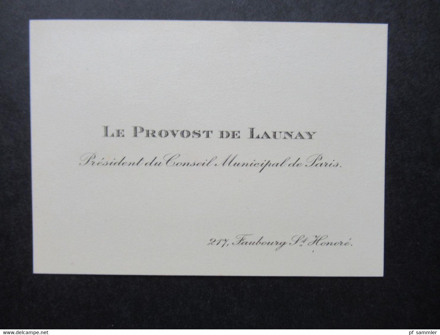 Originale Visitenkarte Ca.1930 / 40er Jahre Le Provost De Launay (Président Du Conseil Municipal De Paris). - Visitekaartjes