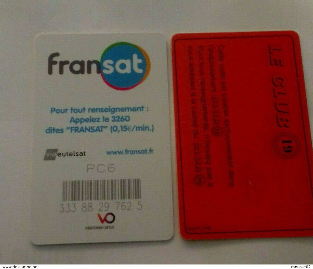 LOT DE 2   TELECARTES  / C ARTE A PUCE ... Club 19  Et  Fransat + - Autres & Non Classés