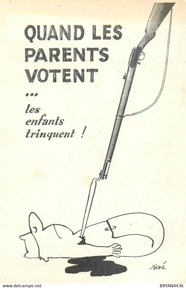 SINE - ILLUSTRATEUR - CP ANTI-MILITARISTE -édit; VERITE LIBERTE Carte N° 2. - Sine