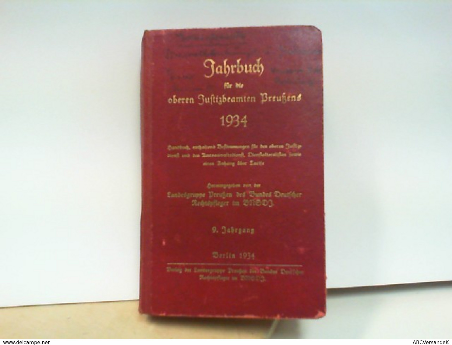 Jahrbuch Für Die Oberen Justizbeamten Preußens 1934 ( 9.Jahrgang ) - Kalenders