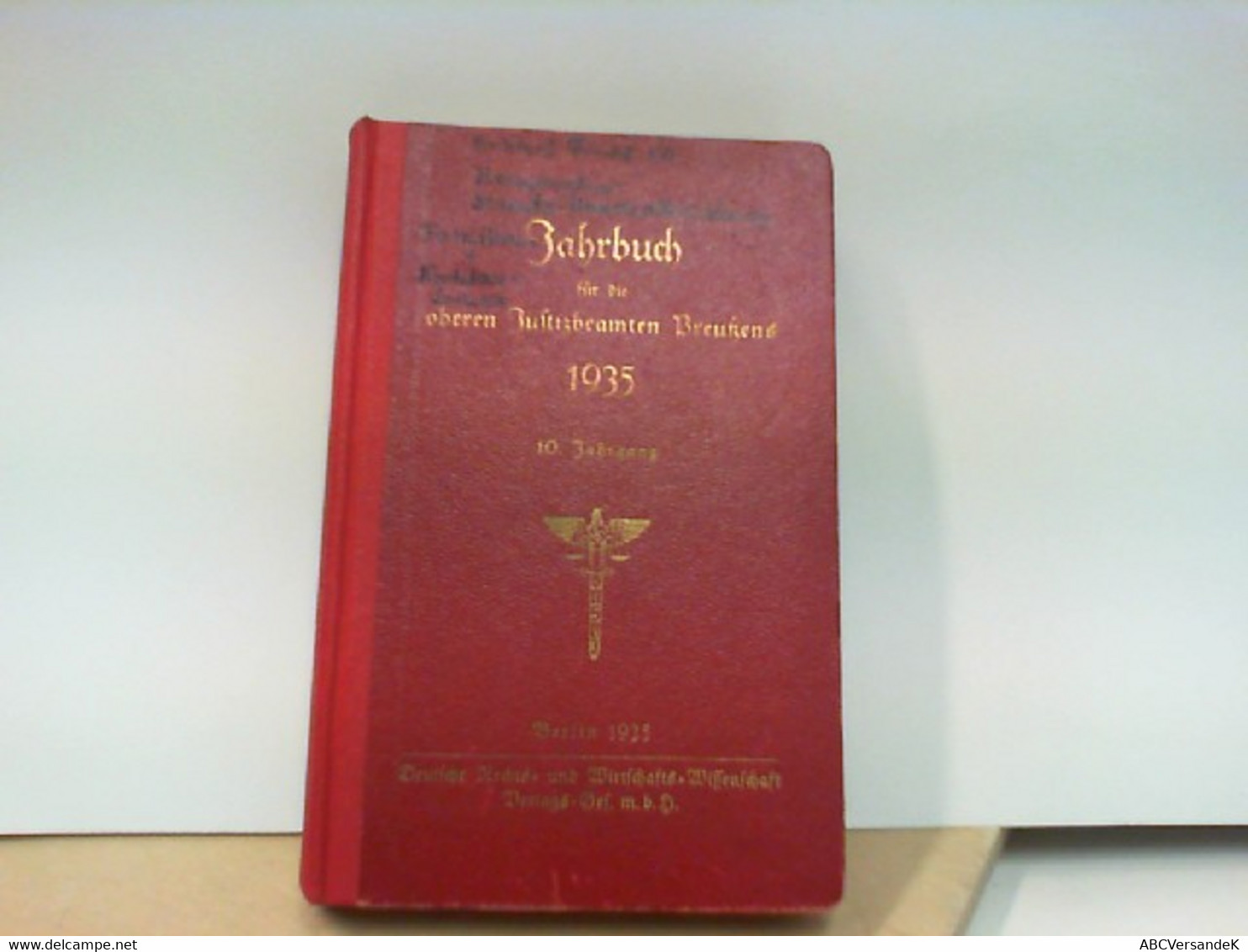 Jahrbuch Für Die Oberen Justizbeamten Preußens 1935 ( 10. Jahrgang ) - Calendriers