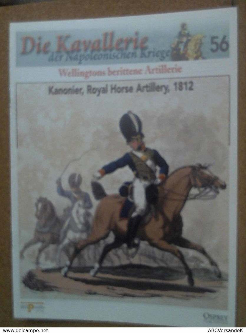 Die Kavallerie Der Napoleonischen Kriege 101  Wellingtons Trompeter Und Musiker - Police & Militaire