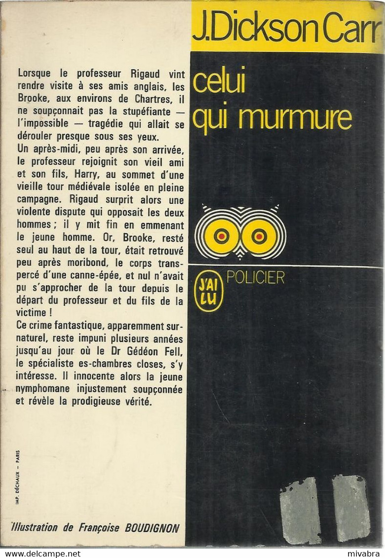 CELUI QUI MURMURE - De JOHN DICKSON CARR - J' AI LU POLICIER N° P88 - 1969 - J'ai Lu