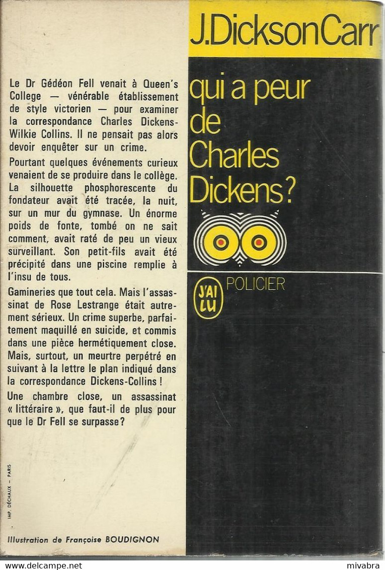 QUI A PEUR DE CHARLES DICKENS - De JOHN DICKSON CARR - J' AI LU POLICIER N° P99 - 1969 - J'ai Lu