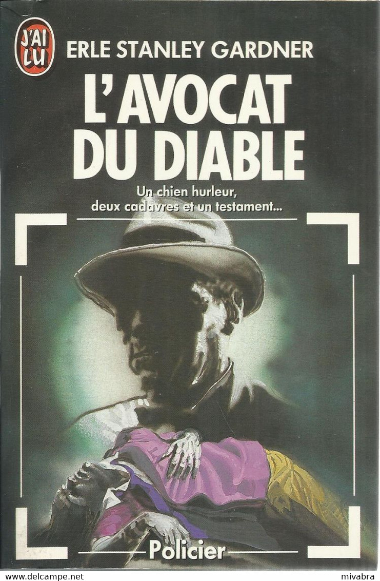 L'AVOCAT DU DIABLE - ERLE STANLEY GARDNER - J' AI LU POLICIER N° 2073 - 1986 - J'ai Lu