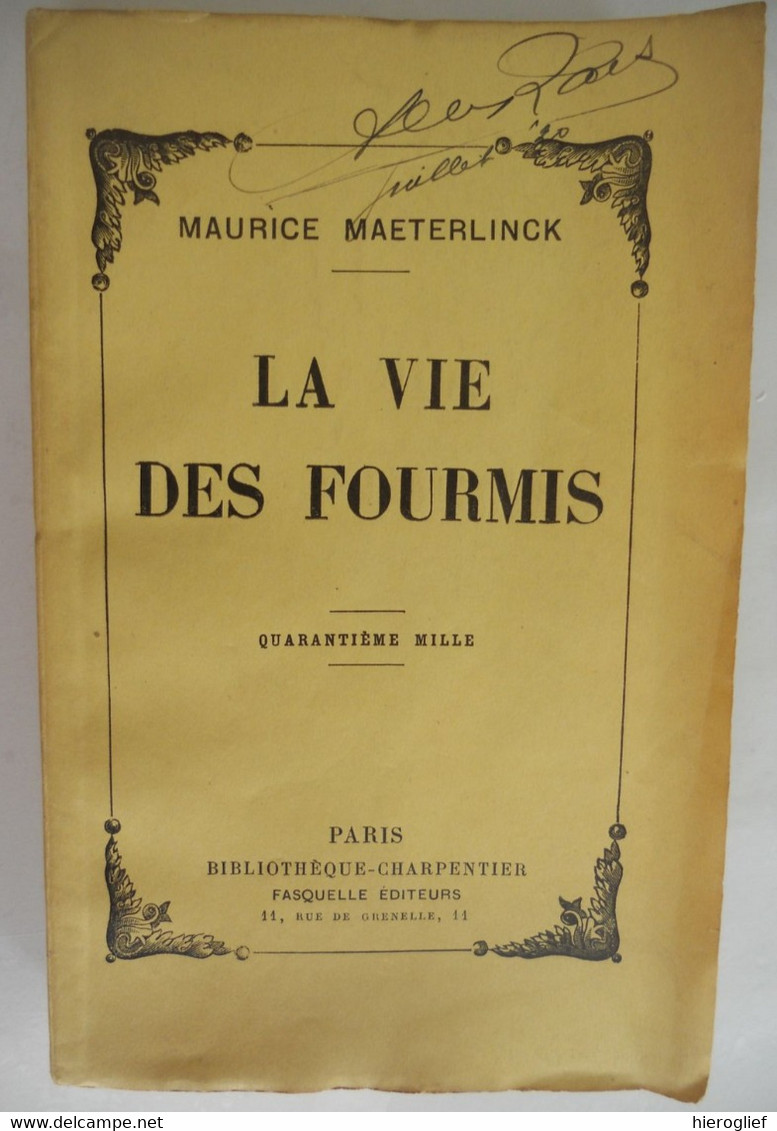 LA VIE DES FOUMIS Par Maurice Maeterlinck / Paris Charpentier / Nobelprijs - Tiere