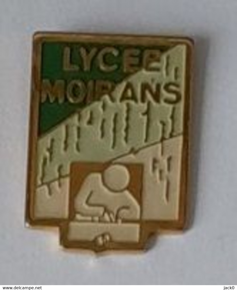 Pin' S  Ville, Education, LYCEE  MOIRANS  ( 39 ) - Administrations
