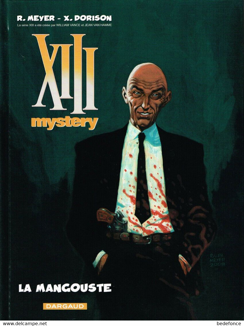 XIII Mystery - 1 - La Mangouste - De Meyer Et Dorison - XIII