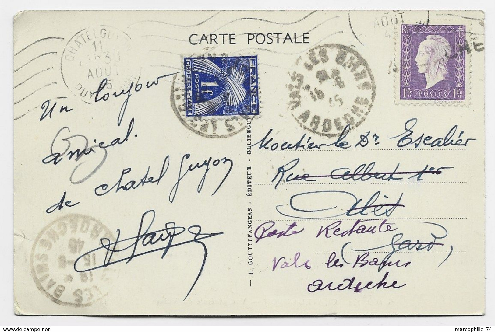 DULAC 1FR SEUL CARTE 5 MOTS CHATEL GUYON 11 AOUT 1945 POUR ALES GARD REEXP VALS ARDECHE POSTE RESTANTE TAXE 1FR - 1944-45 Maríanne De Dulac