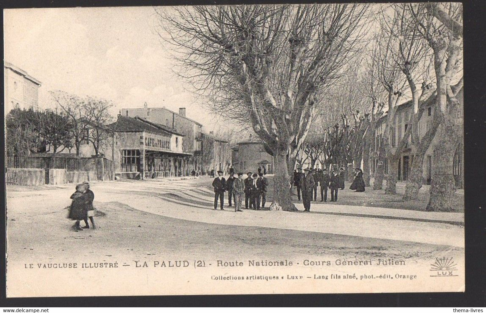 La Palud (84 Vaucluise)  Route Nationale, Cours Général Julien  (PPP36488) - Lapalud