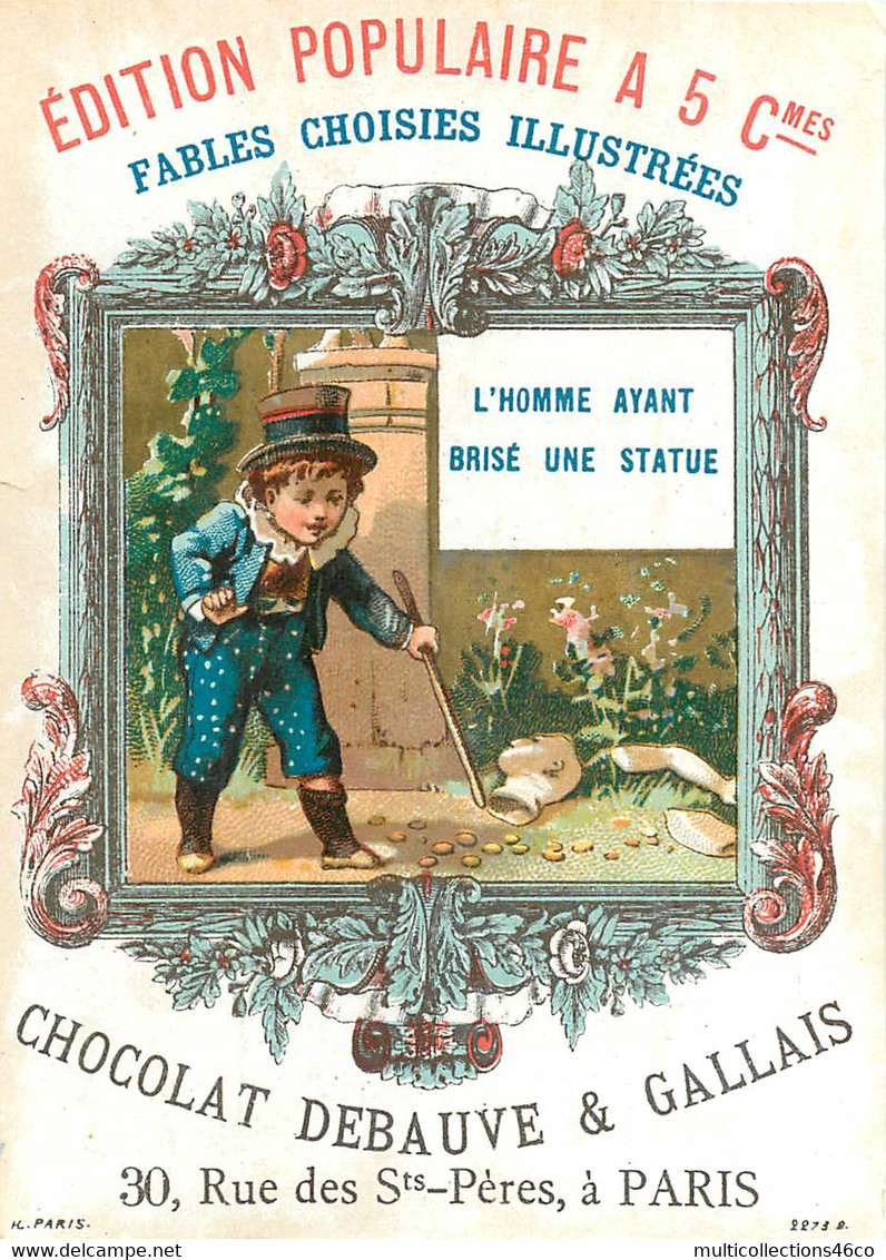 300422 - PUBLICITE CHOCOLAT DEBAUVE & GALLAIS édition Populaire à 5 Cmes Fable Illustrée L'homme Ayant Brisé Une Statue - Chocolat