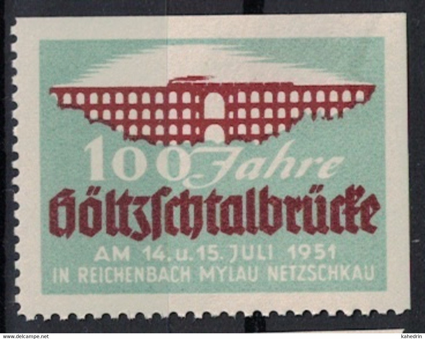 Germany 1951 Poster Stamp Vignette Reklamemarke Bridge Train, 100 Jahre Göltzschtalbrücke Reichenbach Mylau Netzschkau - Viñetas De Fantasía