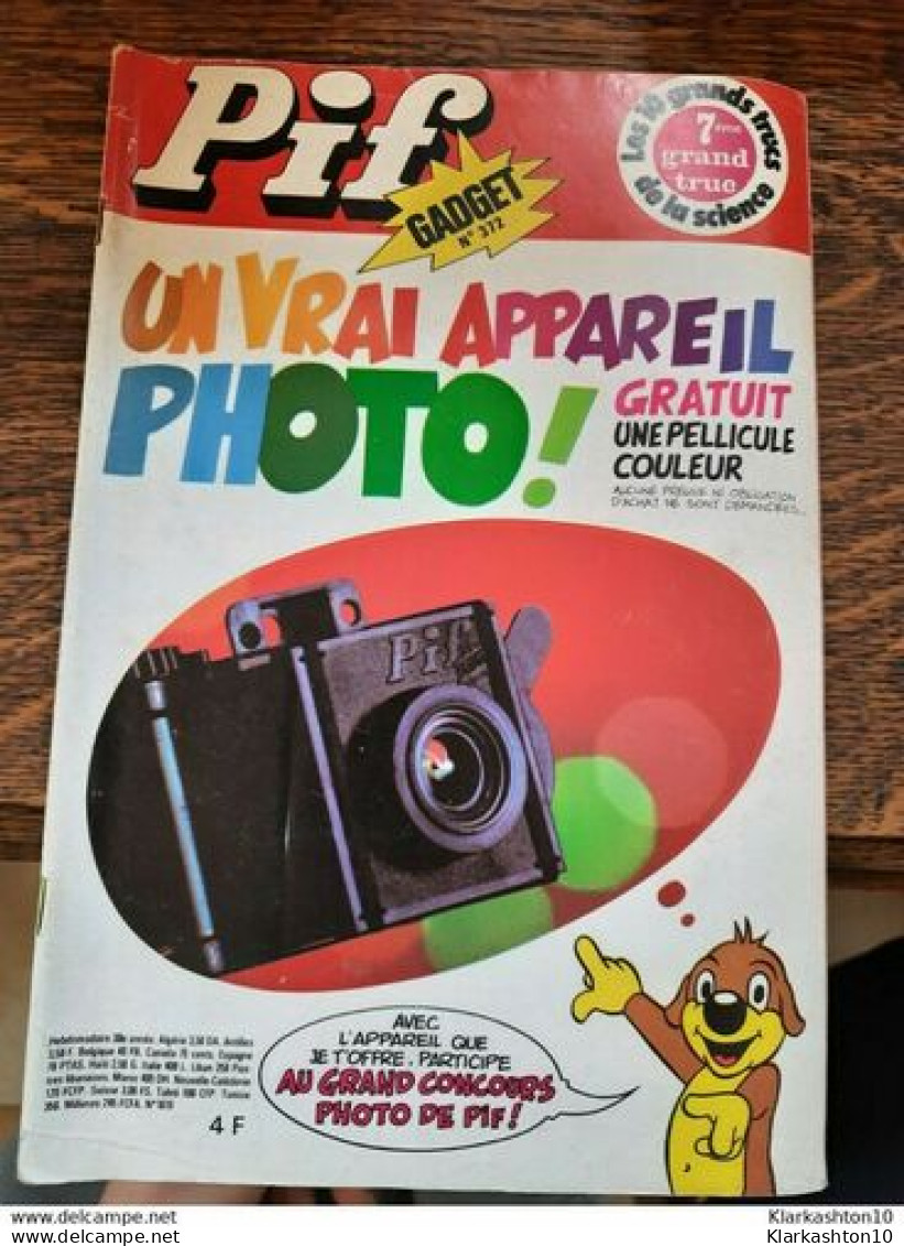 Magazine Pif Gadget N° 372 - Un Vraie Appareil Photo  1976 - Pif Gadget