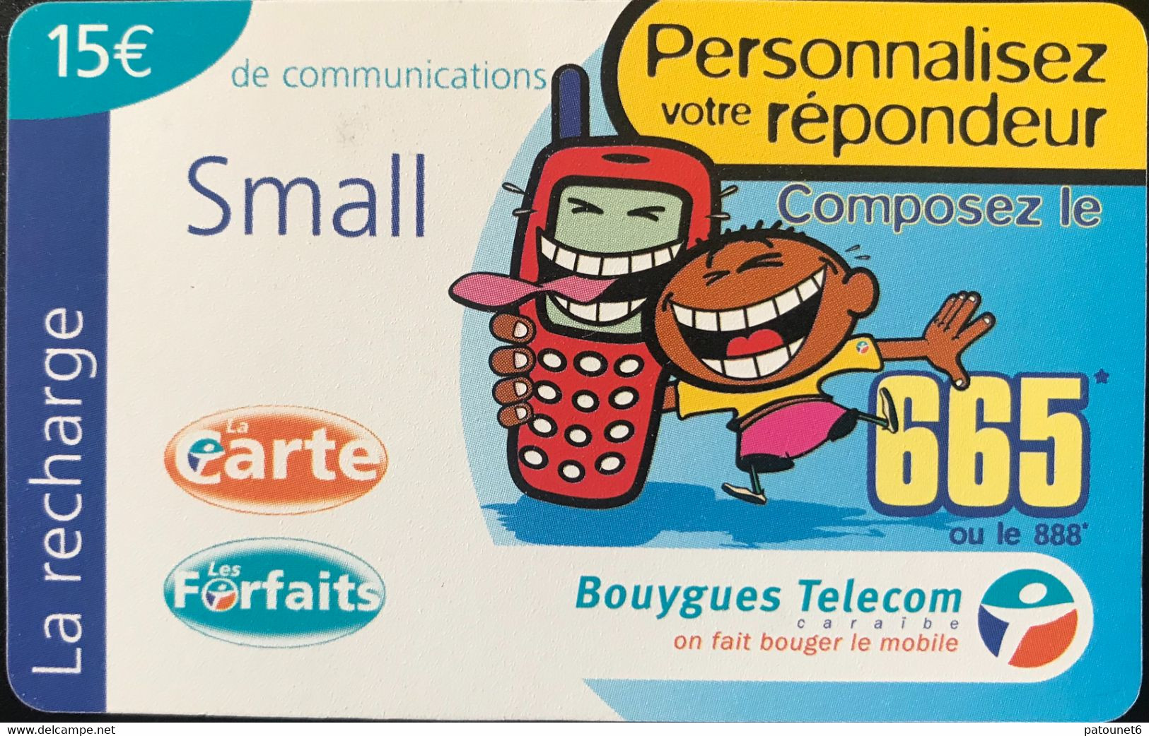 REUNION  -  Recharge Bouygues Small  -  Personnalisez Votre Répondeur  -  15 E. - Riunione