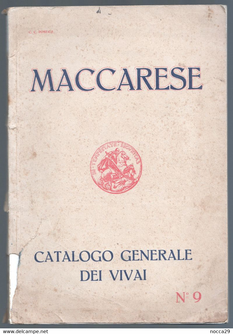 CATALOGO VIVAI MACCARESE DEL 1934 AGRICOLTURA GIARDINAGGIO UVE DA VINO ALBERI DA FRUTTA E ORNAMENTALI (STAMP164) - Jardinería