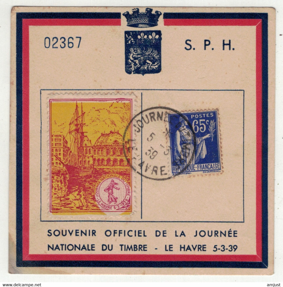 France // 1931-1940 // Souvenir Officiel De La Journée Du Timbre Le Havre Le 5.03.1939 + Vignette - Storia Postale