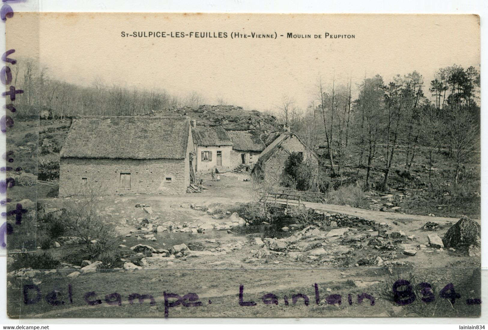 - St - SULPICE Les Feuilles - ( Hte-Vienne ), Moulin De PEUPITON, Vieille Ferme, Cliché Peu Courant, TTBE, Scans. - Saint Sulpice Les Feuilles