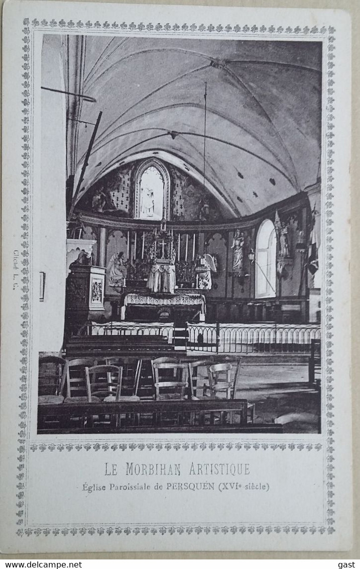 56  LE  MORBIHAN   ARTISTIQUE    EGLISE   PAROISSIALE  DE  PERSQUEN  (XVI Siecle ) - Guemene Sur Scorff