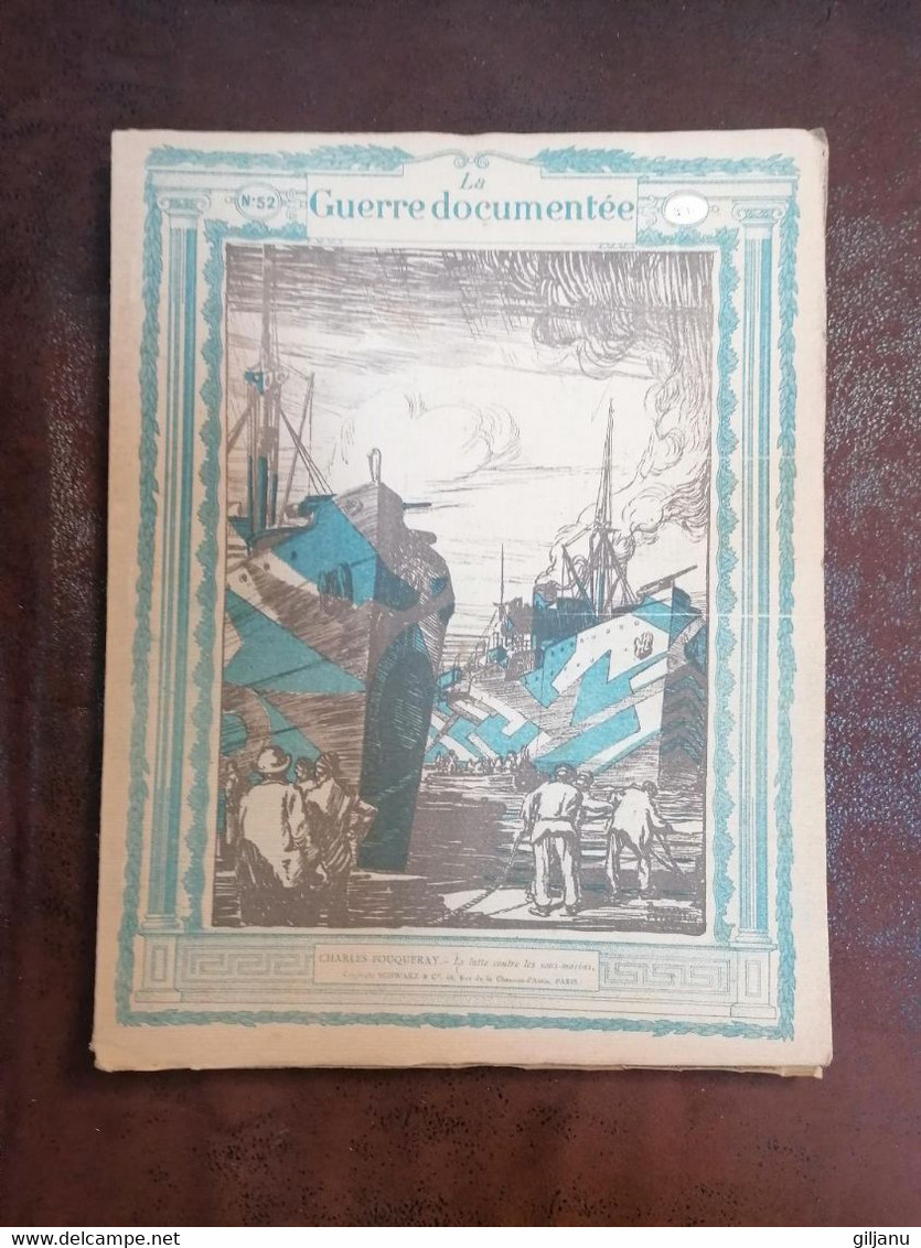 LA GUERRE DOCUMENTEE  ANNEE 1914  1918   N 52  LA LUTTE CONTRE LES SOUS MARINS - A Suivre