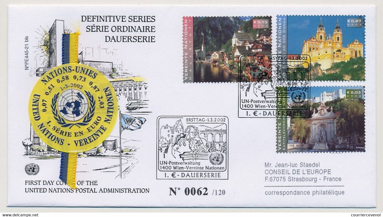 NATIONS UNIES VIENNE - Série Ordinaire / 1ère Série En Euros - 1/3/2002 WIEN - FDC