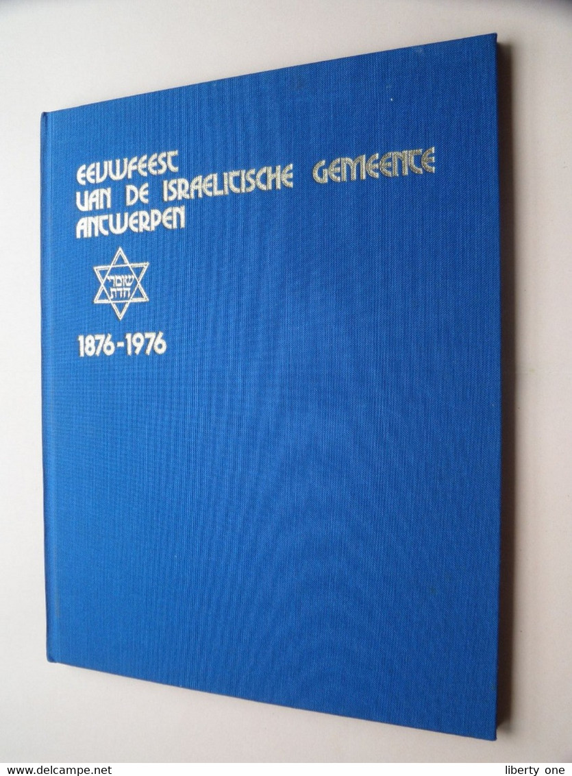 EEUWFEEST > ISRAELITISCHE GEMEENTE ANTWERPEN 1876 - 1976 ( Programma + BOEK ) Zie SCANS / Perfecte Staat ! - Programmes