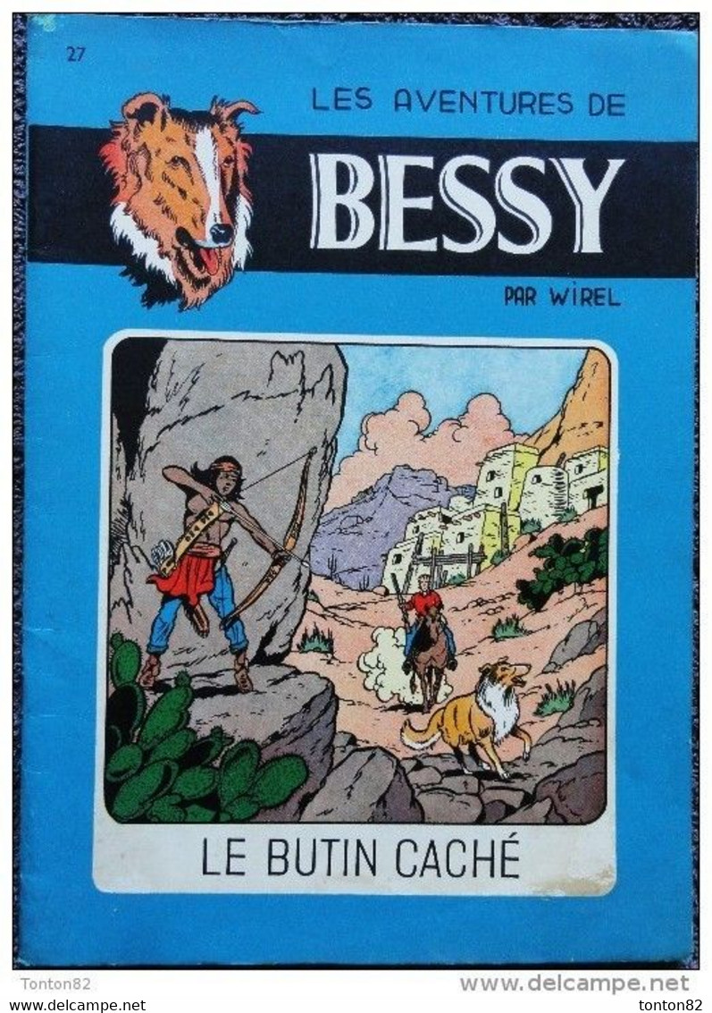 Les Aventures De Bessy - N° 27 - Le Butin Caché - Éditions Érasme - ( 1960 ) . - Bessy