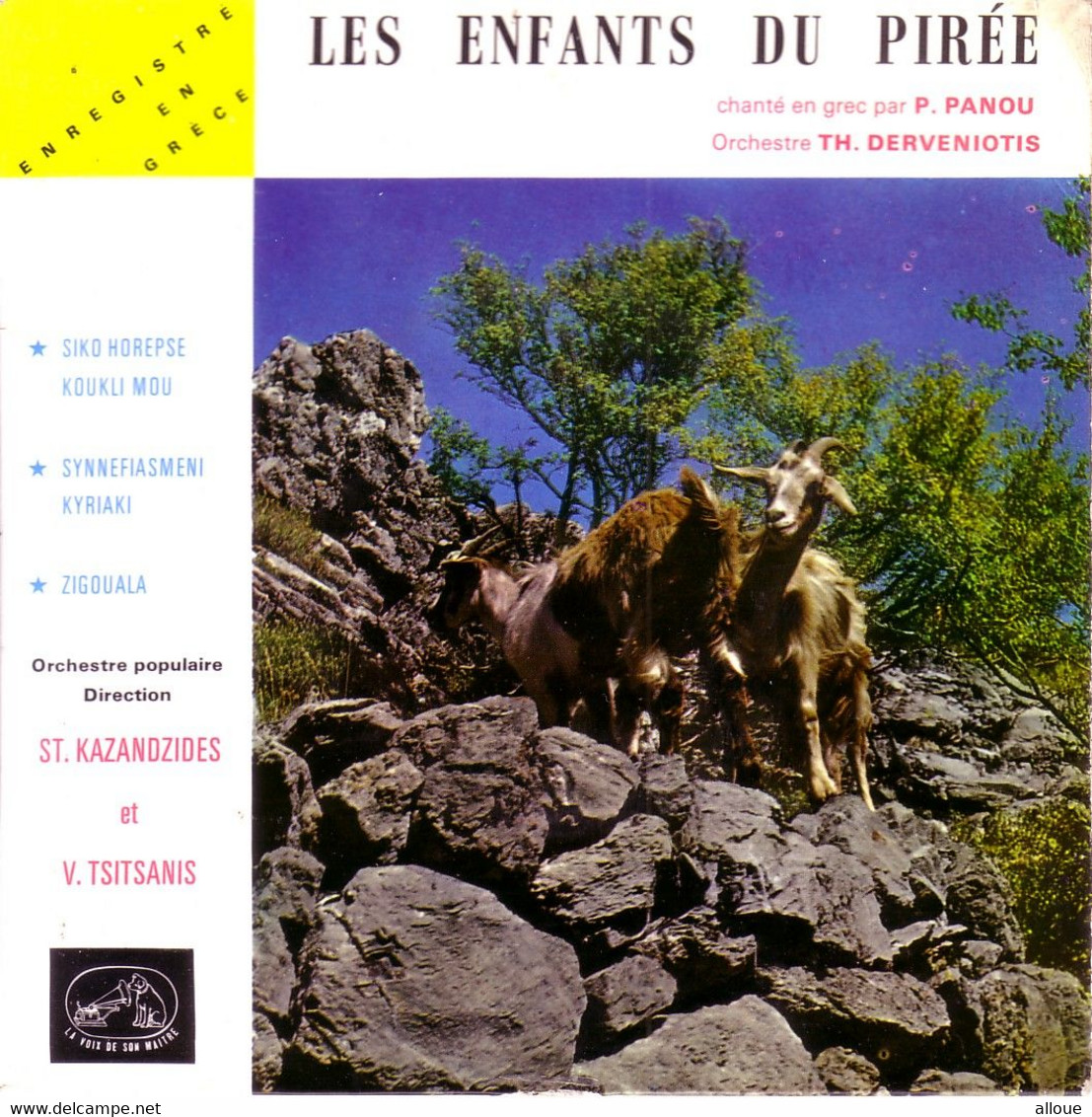 LES ENFANTS DU PIREE (TA PEDIA TOU PIREA) CHANTE PAR P. PANOU ORCHESTRE DE TH. DERVENIOTIS- 45 T - VACANCES EN GRECE - World Music
