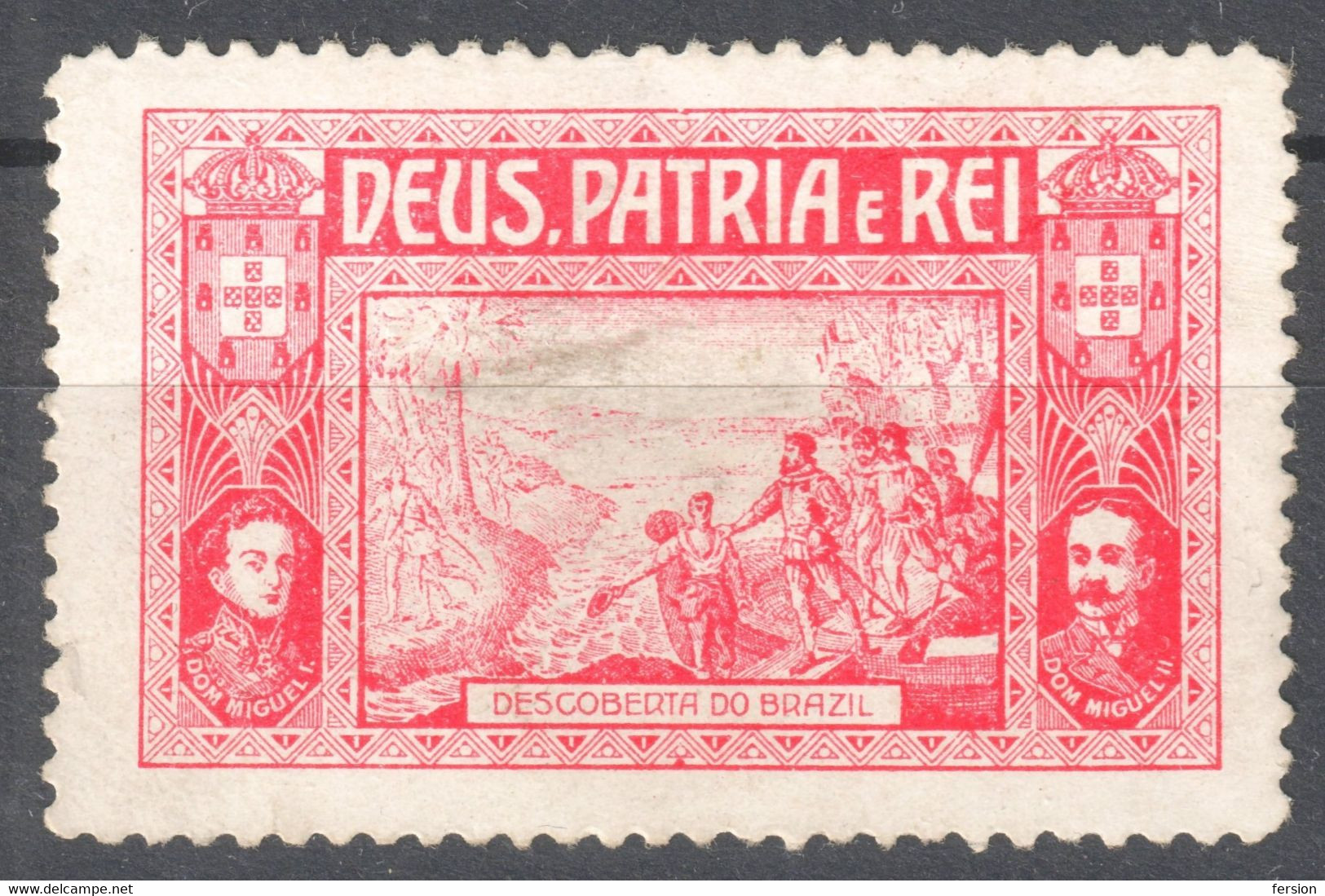 Descoberta Do Brasil Discovery BRAZIL PORTUGAL King Dom Miguel Label Cinderella Vignette DEAUS PATRIE E REI - Boat Palm - Otros & Sin Clasificación