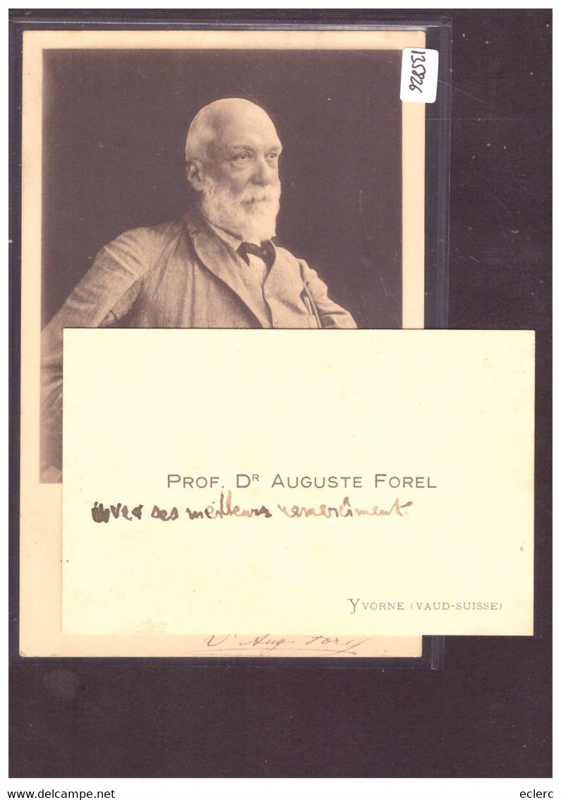 PROFESSEUR AUGUSTE FOREL - AVEC CARTE DE VISITE ECRITE DE SA MAIN - EDITEE PAR L'ORDRE DES BONS TEMPLIERS - TB - Forel