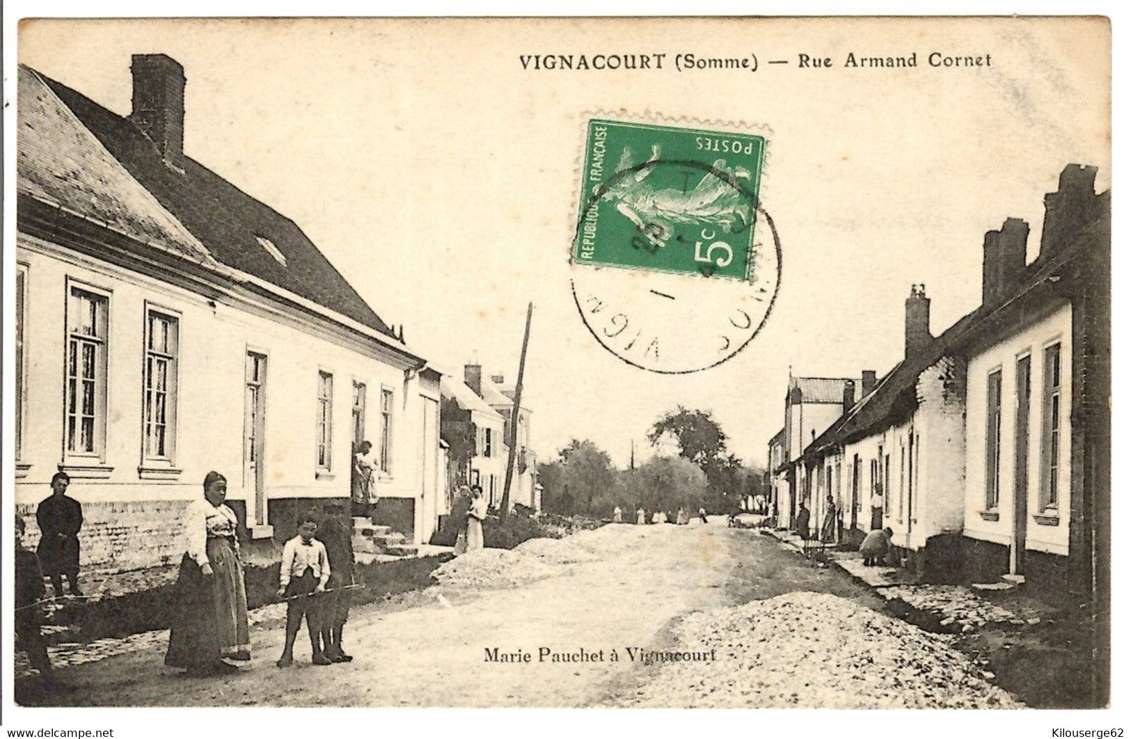 VIGNACOURT - Rue Armand Cornet - Timbré - 1913 - Vignacourt