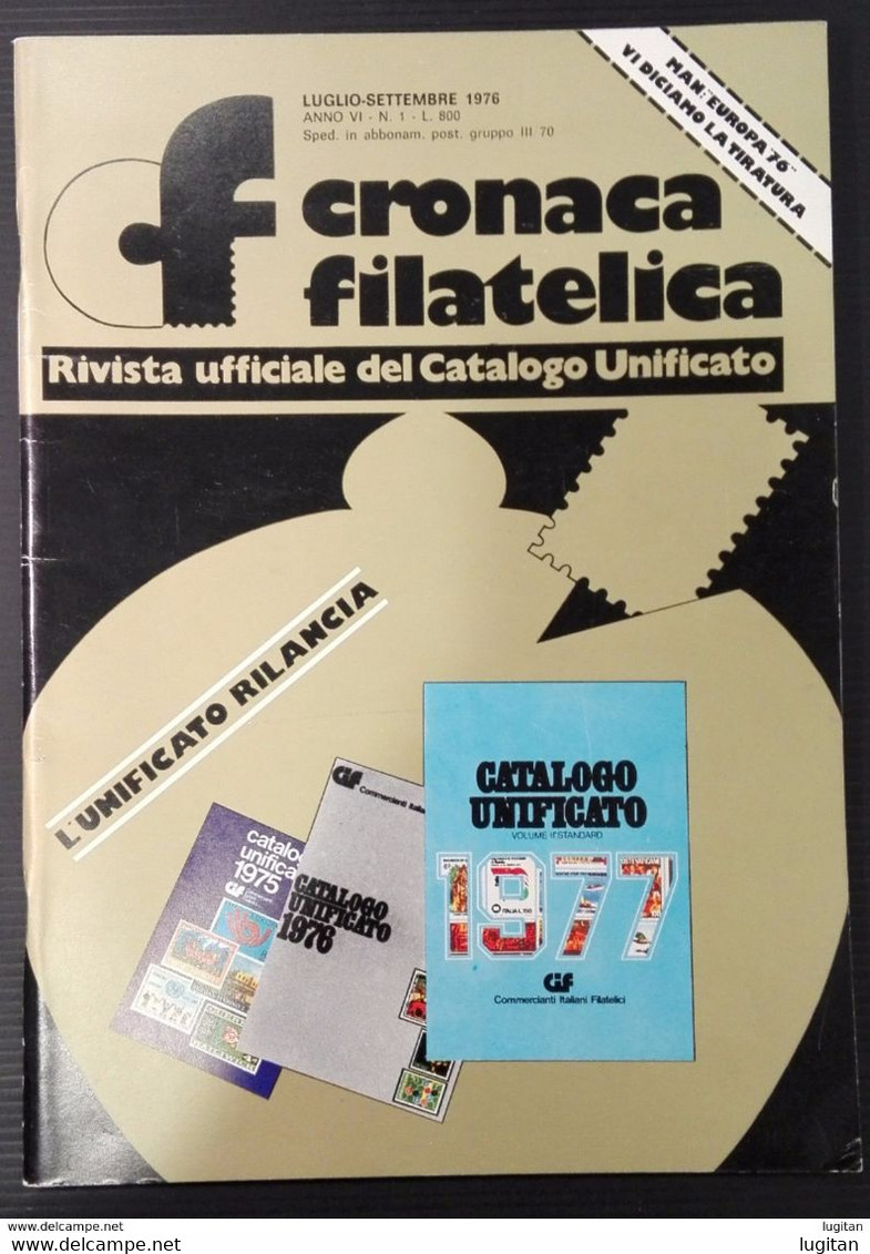 CRONACA FILATELICA ANNO 1° - NUMERO 1 - RARA - LUGLIO - SETTEMBRE 1976 - FILATELIA - RIVISTE - DE ROSA - Premières éditions