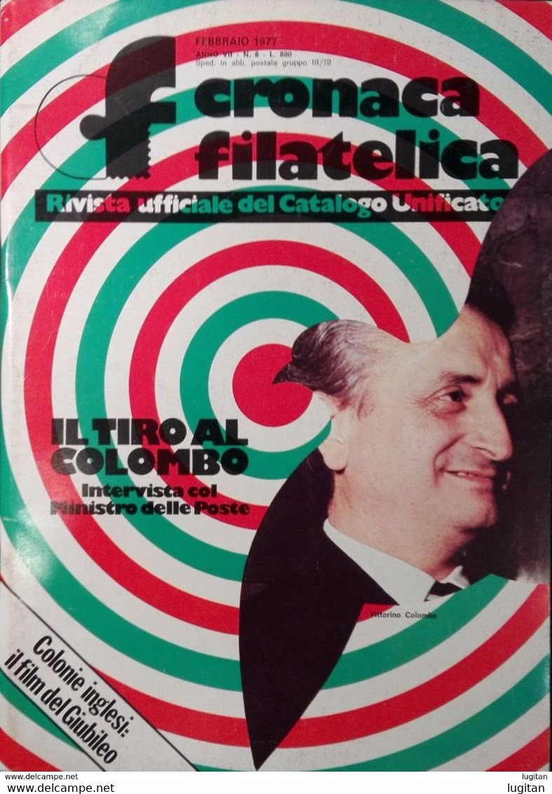 CRONACA FILATELICA  - NUMERO 6 - FEBBRAIO 1977 - FILATELIA - RIVISTE - DE ROSA - First Editions