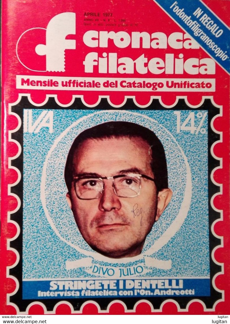 CRONACA FILATELICA  - NUMERO 8 - APRILE 1977 - FILATELIA - RIVISTE - DE ROSA - First Editions