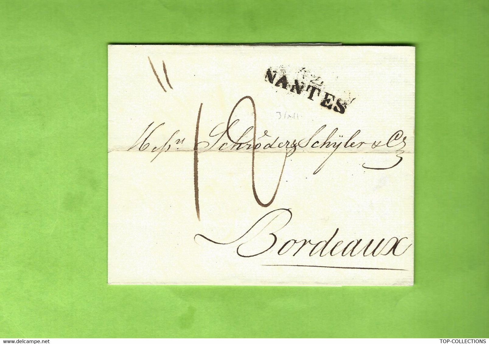 LSC 1808 MARQUE POSTALE 31 X 11 "42 NANTES" LOIRE INFERIEURE Pour BORDEAUX MM. SCHRODER ET SCHYLER V.SCANS - 1801-1848: Précurseurs XIX