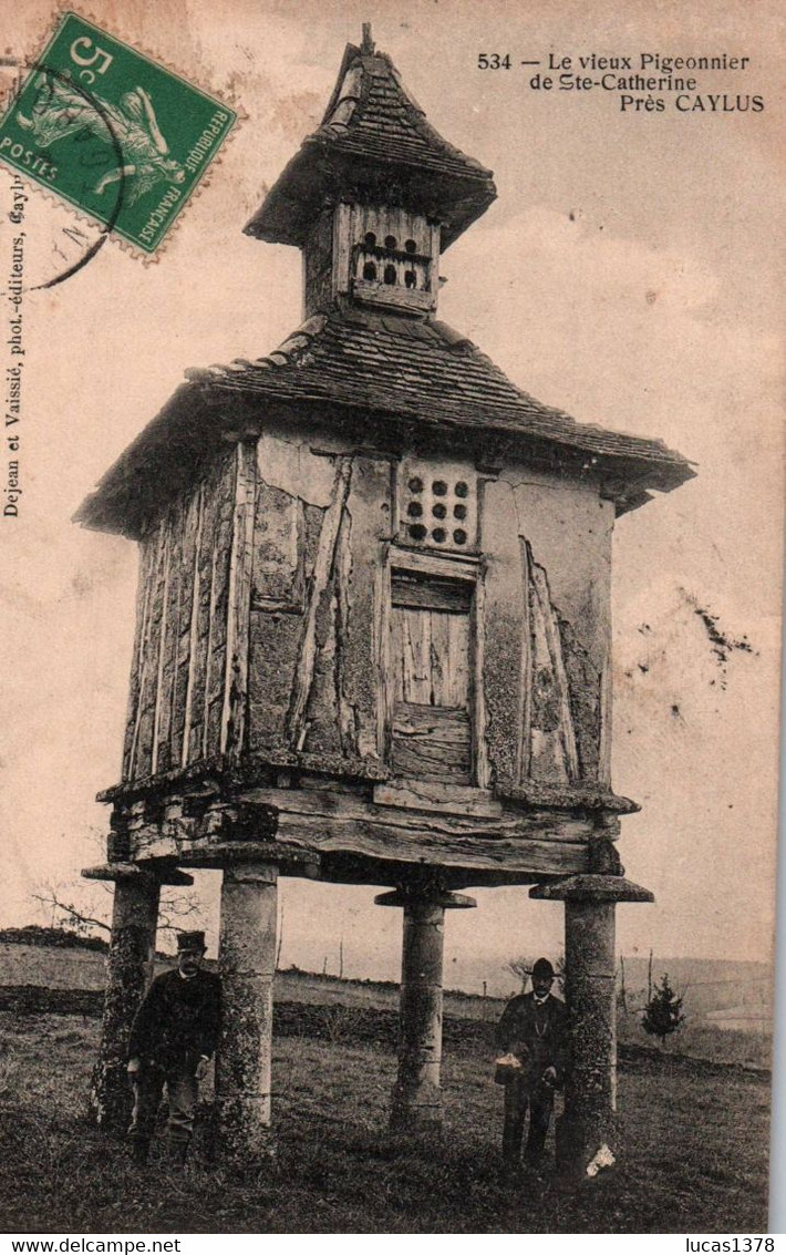 82 / CAYLUS / LE VIEUX PIGEONNIER DE STE CATHERINE - Caylus