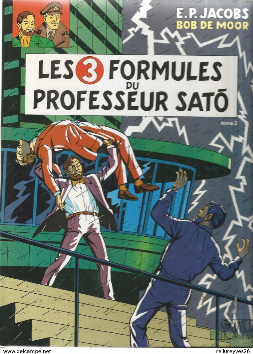 Réf.C2 ,T.1,Black Et Mortimer,Les 3 Formules Du Professeur Satô Par E.P. Jacobs, Ed. Black Et Mortimer 1999 , Bruxelles - Jacobs E.P.