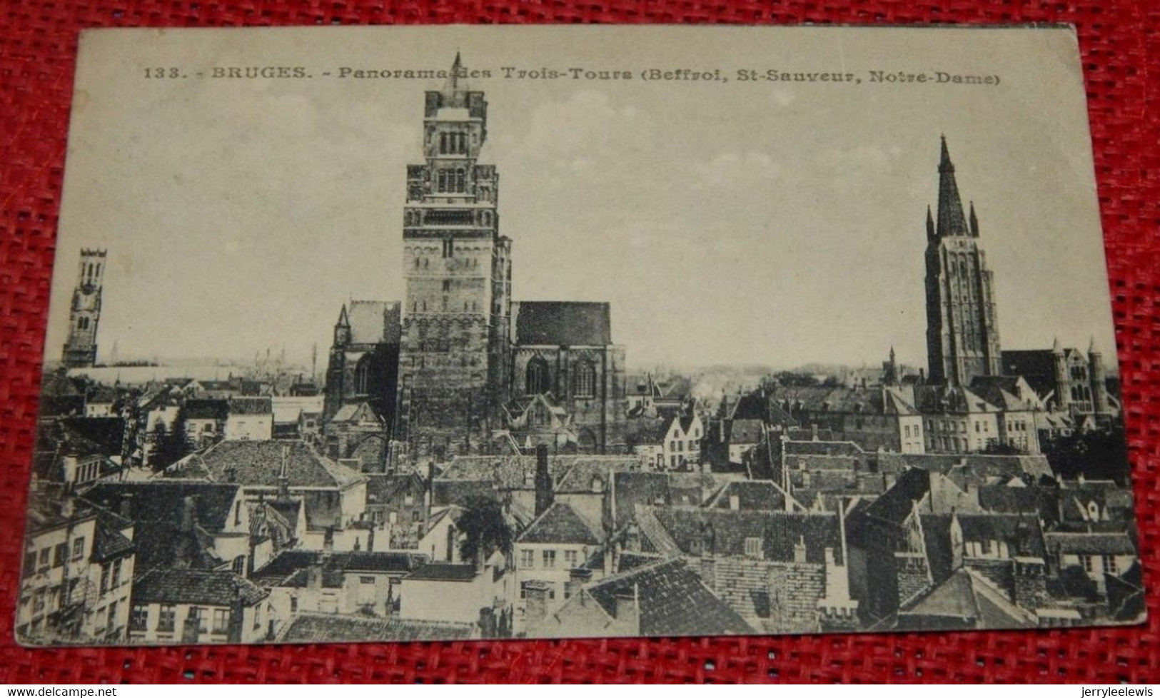 BRUGGE  -  BRUGES -  Panorama Des Trois Tours (Beffroi, St Sauveur , Notre Dame) - Brugge