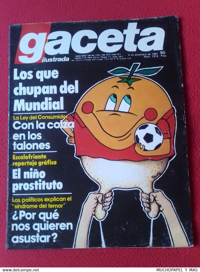 REVISTA MAGAZINE GACETA ILUSTRADA Nº 1313 DIC. 1981 MUNDIAL ESPAÑA 1982 82 FÚTBOL FOOTBALL EXTREMA DERECHA ATARI.....ETC - [2] 1981-1990