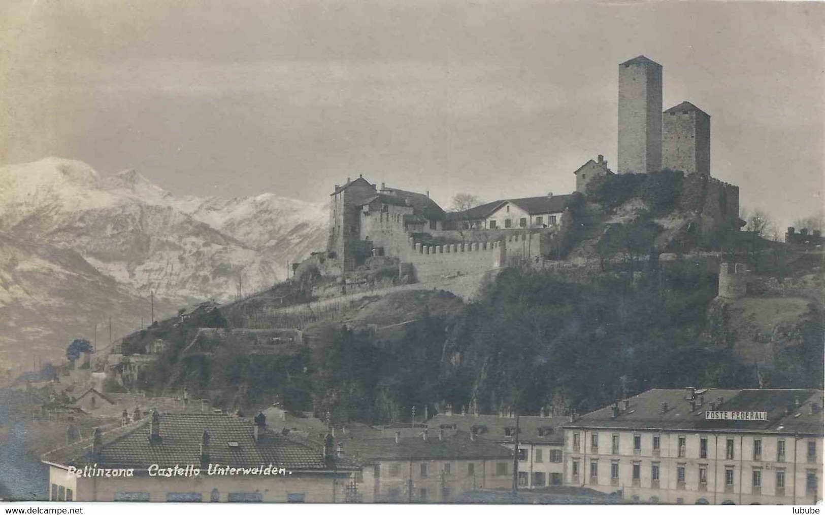 Bellinzona - Castello Unterwalden, Poste Federale           Ca. 1920 - Bellinzone