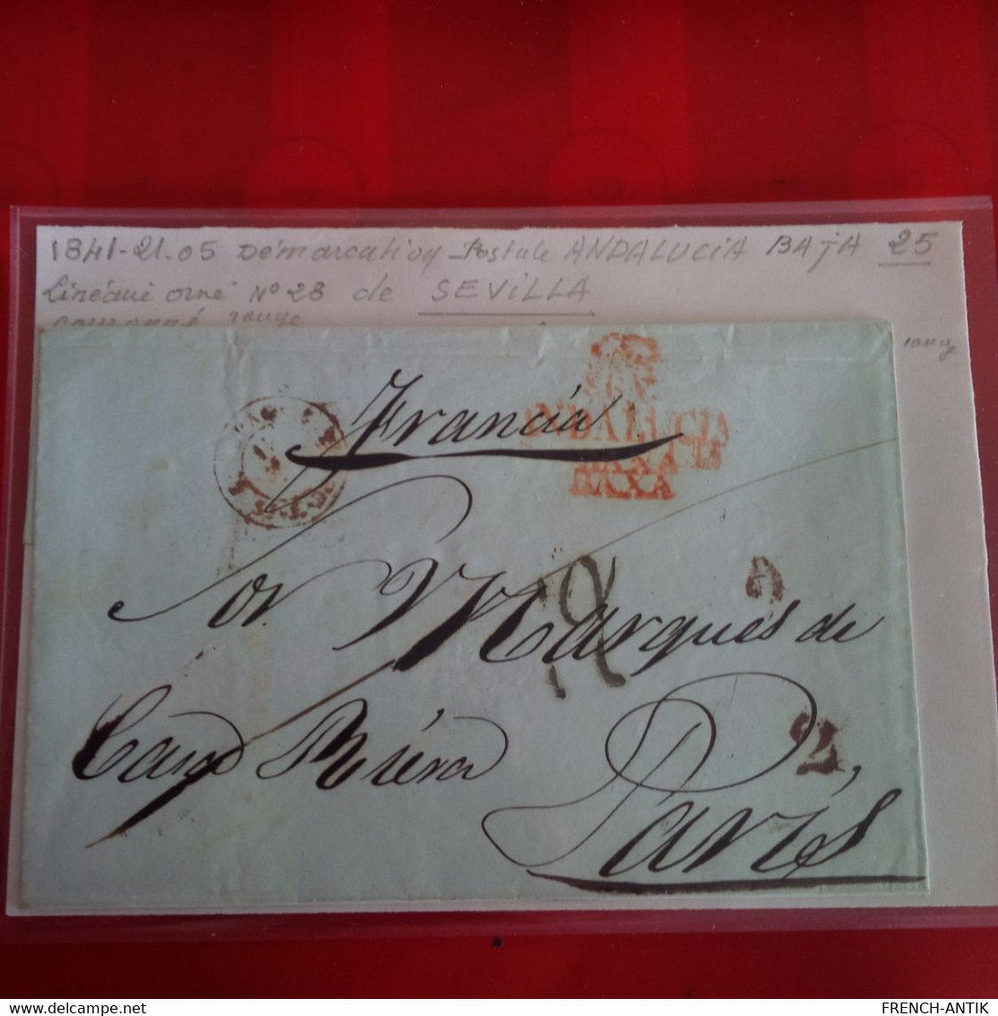 LETTRE ESPAGNE SEVILLA ANDALUCIA BAXA POUR PARIS CACHET ROUTE ET TAXE MANUSCRIT 1841 - Brieven En Documenten