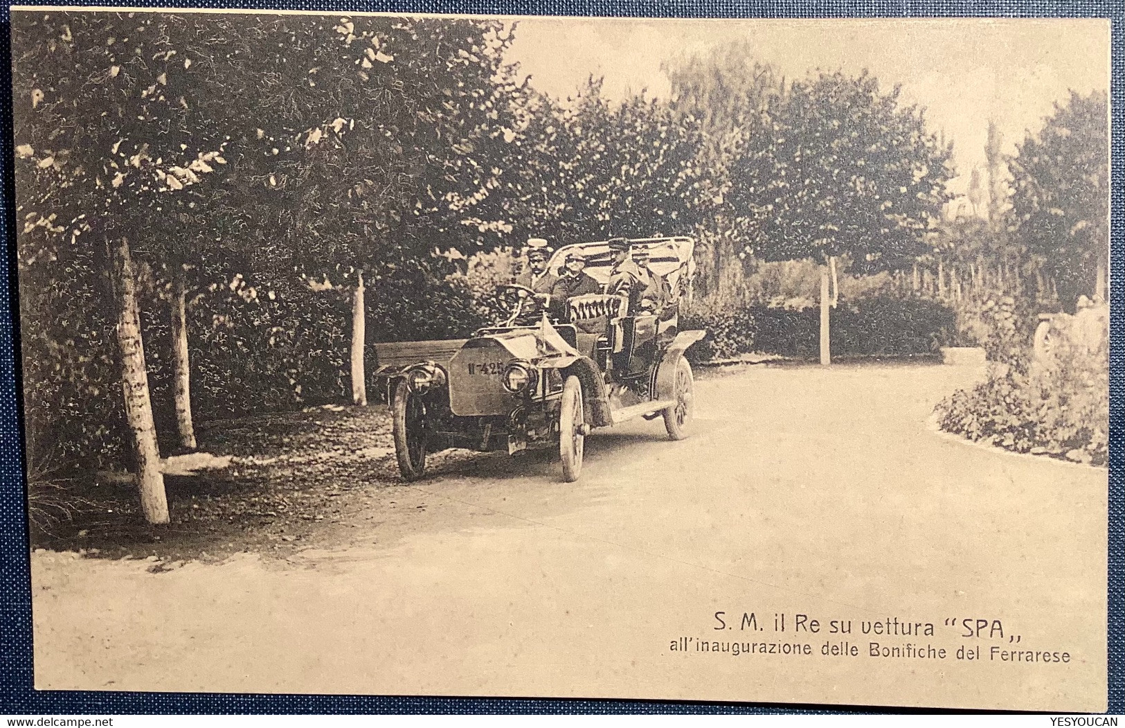 FERRARA: IL RE SU VETTURA "SPA" BONIFICHE DEL FERRARESE ~1911 (Car Ppc Italia Cartoline Automobile Automobili Fiat - Ferrara