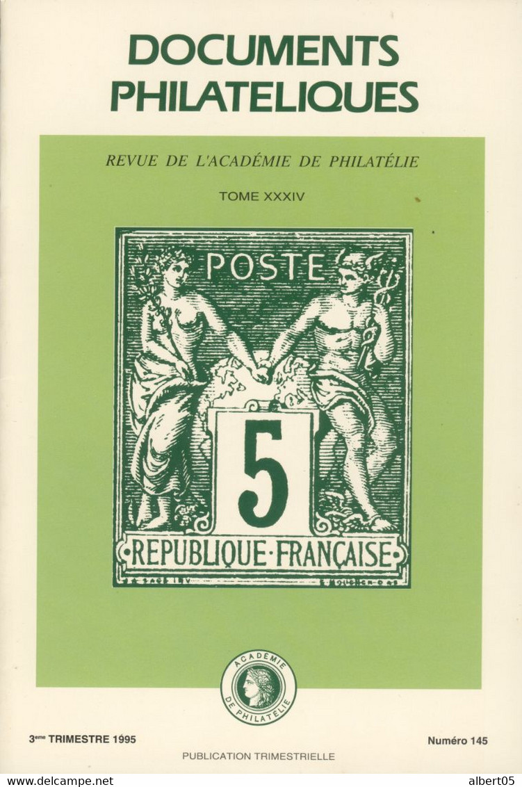 Revue De L'Académie De Philatélie - Documents Philatéliques N° 145 - Avec Sommaire - Philatélie Et Histoire Postale