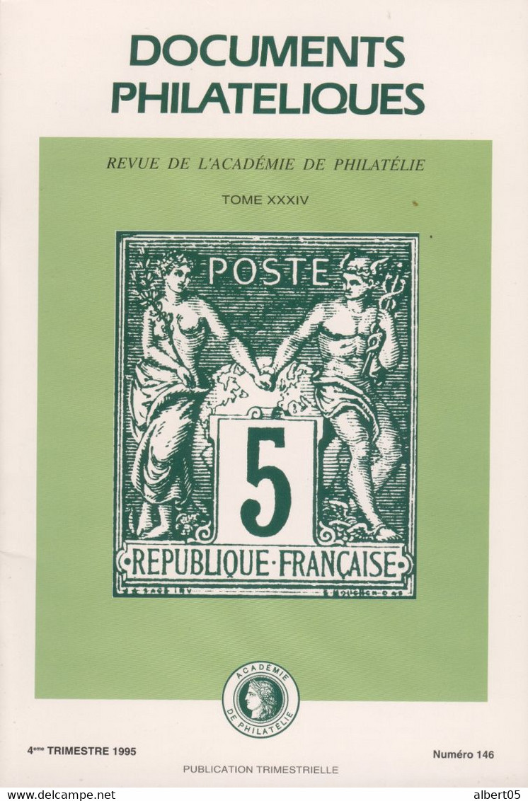 Revue De L'Académie De Philatélie - Documents Philatéliques N° 146 - Avec Sommaire - Philately And Postal History