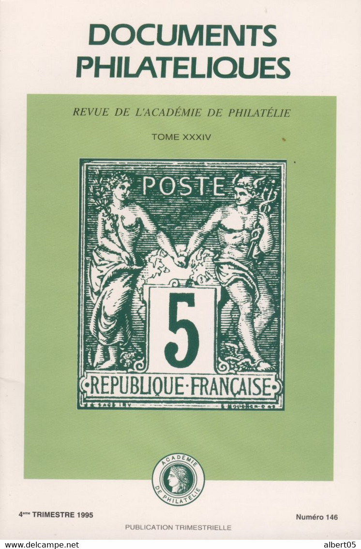 Revue De L'Académie De Philatélie - Documents Philatéliques N° 146 - Avec Sommaire - Philatélie Et Histoire Postale