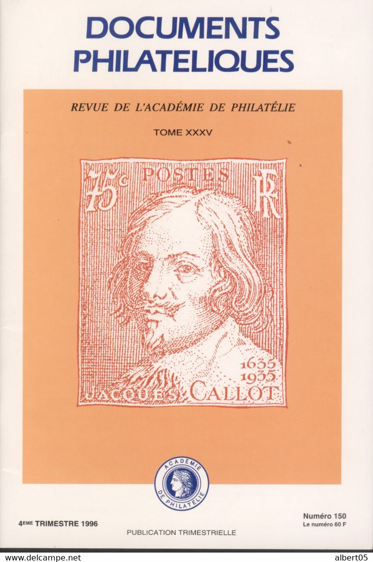 Revue De L'Académie De Philatélie - Documents Philatéliques N° 150 - Avec Sommaire - Philatélie Et Histoire Postale