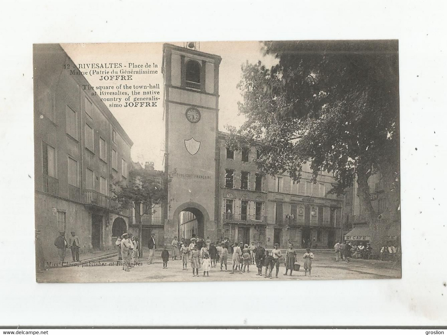RIVESALTES 12 PLACE DE LA MAIRIE (PATRIE DU GENERALISSIME JOFFRE) 1916 (BELLE ANIMATION) - Rivesaltes