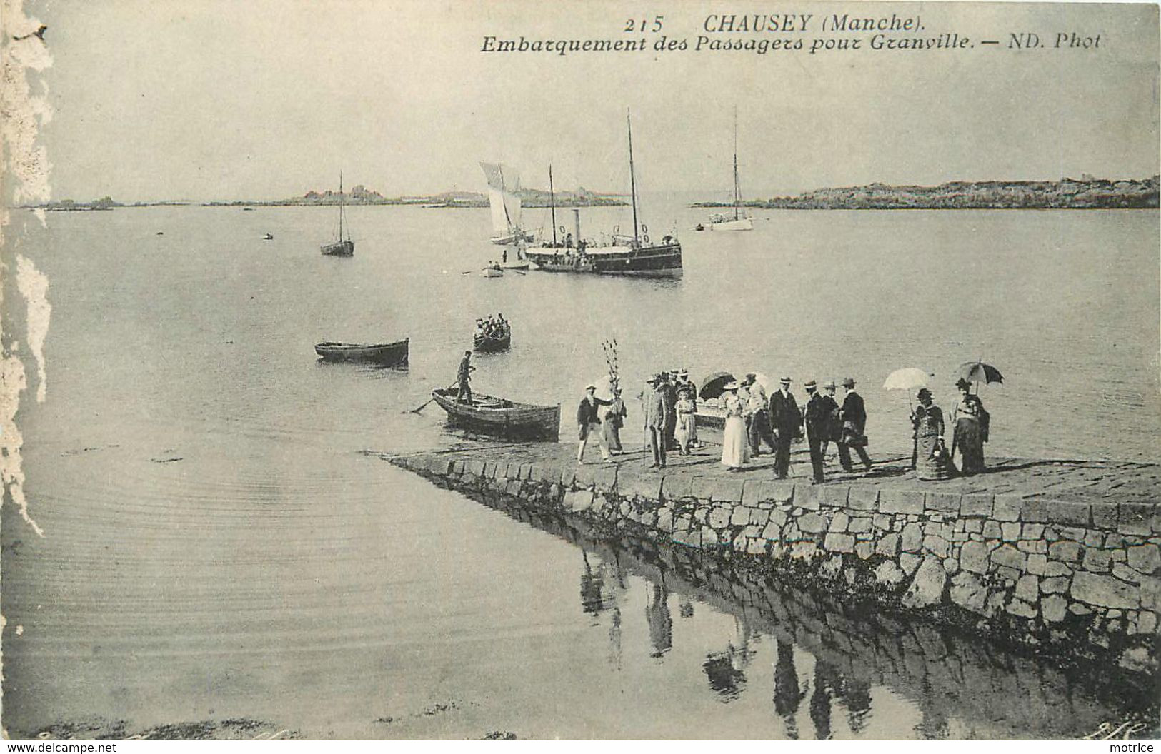 CHAUSEY - Embarquement Des Passagers Pour Grandville (carte Vendue En L'état). - Andere & Zonder Classificatie