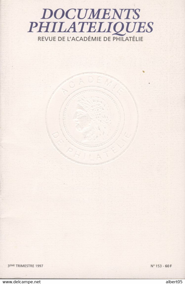 Revue De L'Académie De Philatélie - Documents Philatéliques N° 153 - Avec Sommaire - Philately And Postal History