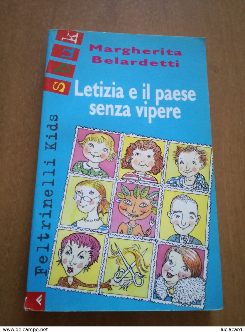 LETIZIA E IL PAESE SENZA VIPERE -MARGHERITA BELARDETTI - Bambini E Ragazzi